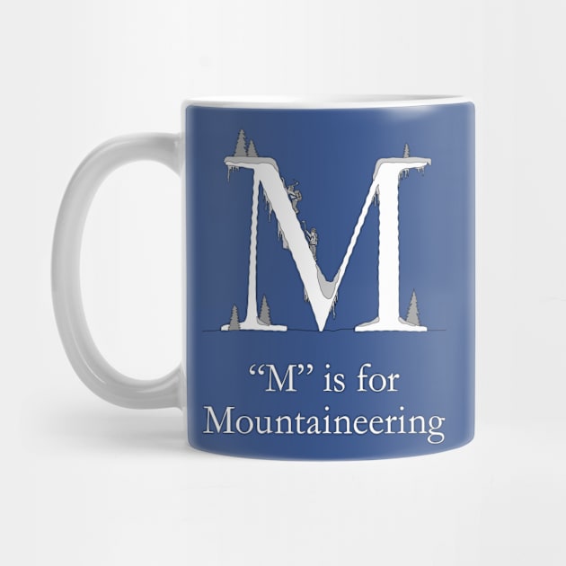 M is for Mountaineering by TheWanderingFools